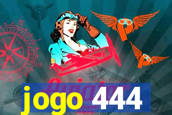 jogo 444